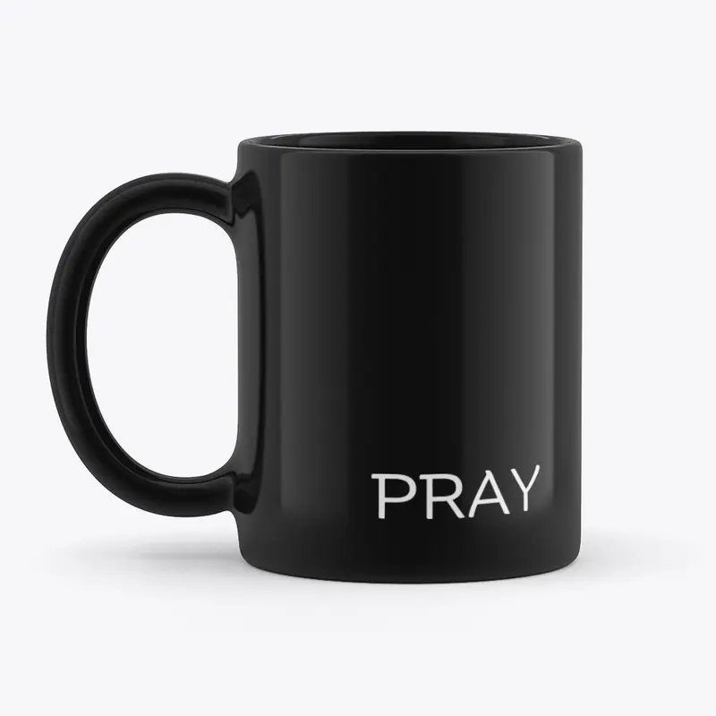 Pray Black Mug