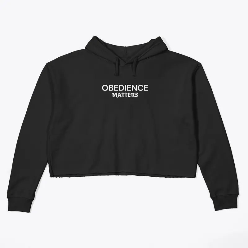 Obedience Matters Women's Crop Hoodie