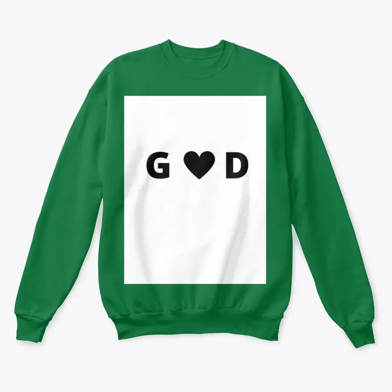 God Is Love Sweatshirt