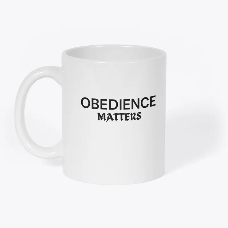 Obedience Matters Mug